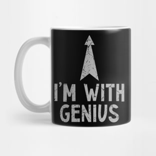 I'm With Genius Funny Saying Mug